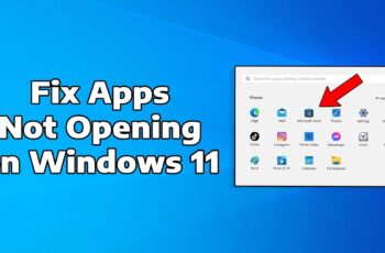 How to Fix App Not Opening in Windows 11
